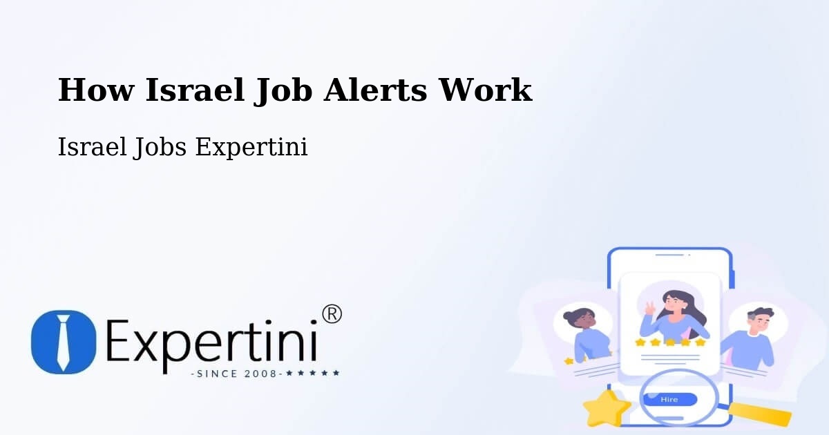 Job Alert System Overview – Azor - Israel Jobs Expertini
